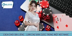 Cách Chơi Bài Liêng - Làm Chủ Ván Cược Trong Một Nốt Nhạc