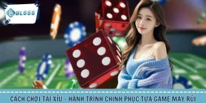 Cách Chơi Tài Xỉu - Hành Trình Chinh Phục Tựa Game May Rủi